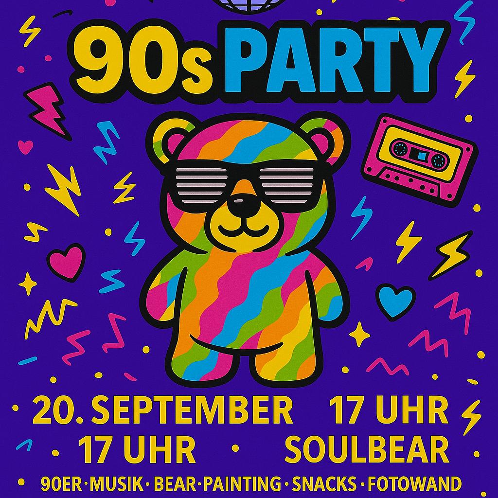 🎉 SOULBEAR 90s PARTY 🎉